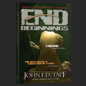 the end in all beginnings second edition john fd taff grey matter press