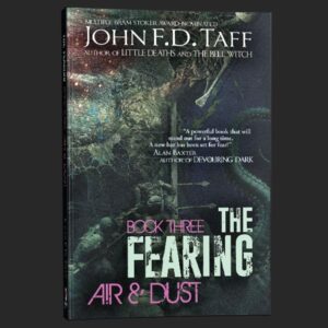 the fearing book 3 john fd taff grey matter press