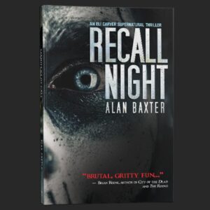 recall night alan baxter grey matter press