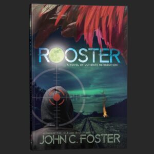 Rooster crime thriller by john c foster and grey matter press
